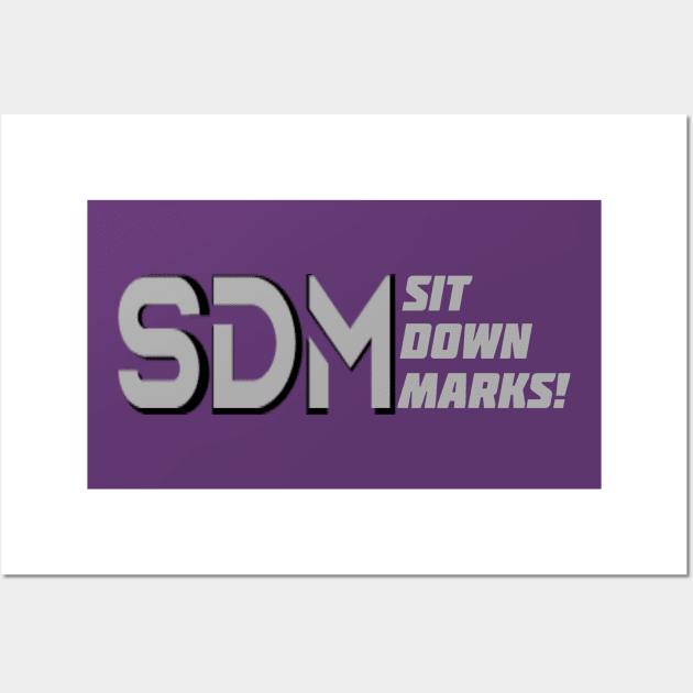 Sit Down Marks! Retro logo Wall Art by Sit Down Marks